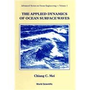 The Applied Dynamics of Ocean Surface Waves