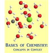 Basics of Chemistry: Concepts in Context