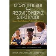 Crossing the Border from Preservice to Inservice Science Teacher: Research-based Induction as Professional Development