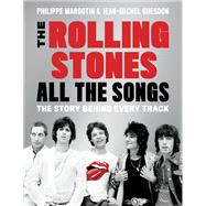 The Rolling Stones All the Songs