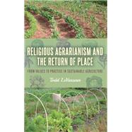 Religious Agrarianism and the Return of Place