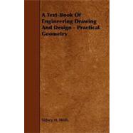 A Text-book of Engineering Drawing and Design - Practical Geometry