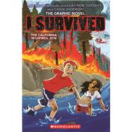 I Survived the California Wildfires, 2018 (I Survived Graphic Novel #13)