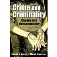 Crime and Criminality: Causes and Consequences