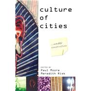 Culture of Cities ...Under Construction
