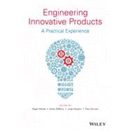 Engineering Innovative Products A Practical Experience