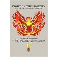Fight of the Phoenix : Order of the Delta Dragon