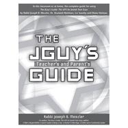 The Jguy's Teacher's and Parent's Guide