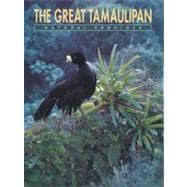 The Great Tamaulipan Natural Province