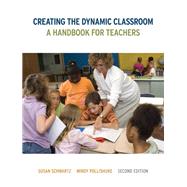 Creating the Dynamic Classroom