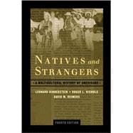 Natives and Strangers A Multicultural History of Americans