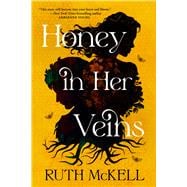 Honey in Her Veins A Novel