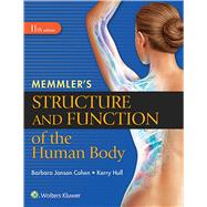 Memmler's Structure and Function of the Human Body, HC