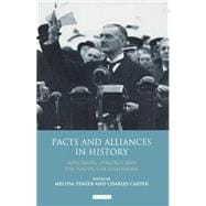 Pacts and Alliances in History Diplomatic Strategy and the Politics of Coalitions
