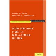 Social Competence of Deaf and Hard-of-Hearing Children