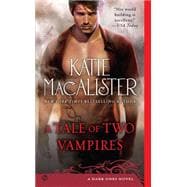 A Tale of Two Vampires A Dark Ones Novel
