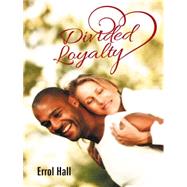 Divided Loyalty