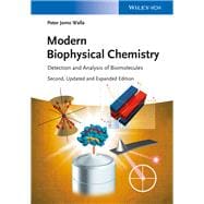Modern Biophysical Chemistry Detection and Analysis of Biomolecules