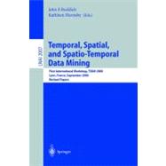 Temporal, Spatial, and Spatio-Temporal Data Mining