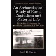 An Archaeological Study of Rual Capitalism and Material Life