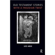 Old Testament Stories with a Freudian Twist