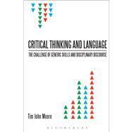Critical Thinking and Language The Challenge of Generic Skills and Disciplinary Discourses