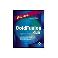 Mastering Coldfusion 4.5