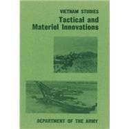 Tactical and Material Innovations