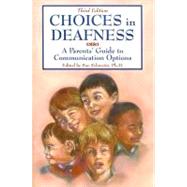 Choices in Deafness