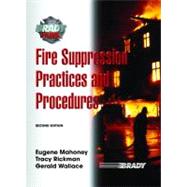 Fire Suppression Practices and Procedures
