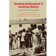 Teaching Enslavement in American History