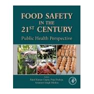 Food Safety in the 21st Century