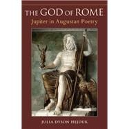 The God of Rome Jupiter in Augustan Poetry