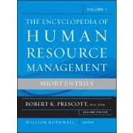 The Encyclopedia of Human Resource Management, Volume 1 Short Entries