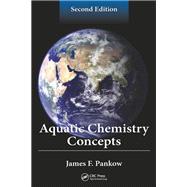 Aquatic Chemistry Concepts, Second Edition