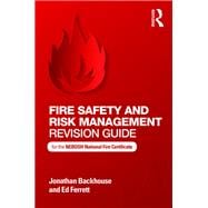 Fire Safety and Risk Management Revision Guide