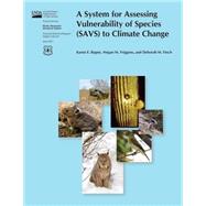 A System for Assessing Vulnerability of Species Savs to Climate Change