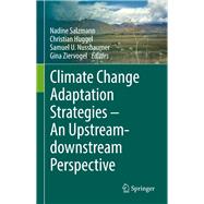 Climate Change Adaptation Strategies – An Upstream-downstream Perspective