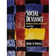 Social Deviance: Readings in Theory and Research