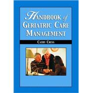 Handbook of Geriatric Care Management