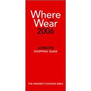 Where to Wear London 2006