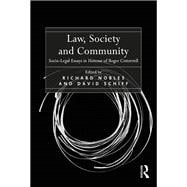 Law, Society and Community: Socio-Legal Essays in Honour of Roger Cotterrell