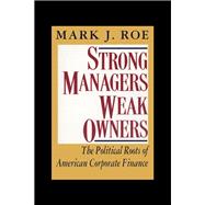 Strong Managers, Weak Owners
