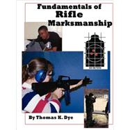 Fundamentals of Rifle Marksmanship
