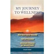 My Journey to Wellness