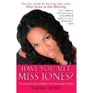 Have You Met Miss Jones? The Life and Loves of Radio's Most Controversial Diva