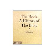 The Book A History of the Bible