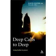 Deep Calls to Deep Going Further in Prayer