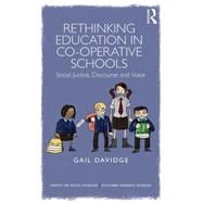 Rethinking Education through Critical Psychology: Cooperative schools, social justice and voice
