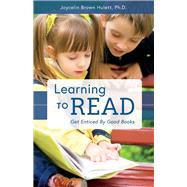 Learning to Read Get Enticed By Good Books